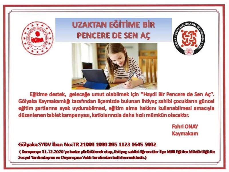 Gölyaka Kaymakamlığından uzaktan eğitime bir pencerede sen aç kampanyası
