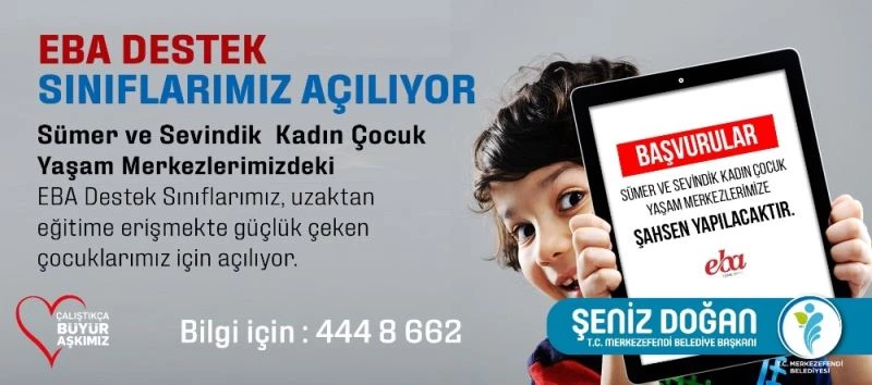 Merkezefendi Belediyesi, EBA Destek Sınıfları açıyor

