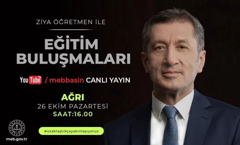 Milli Eğitim Bakanı Prof. Dr. Selçuk, Ağrı’daki öğretmenler ile bulaşacak
