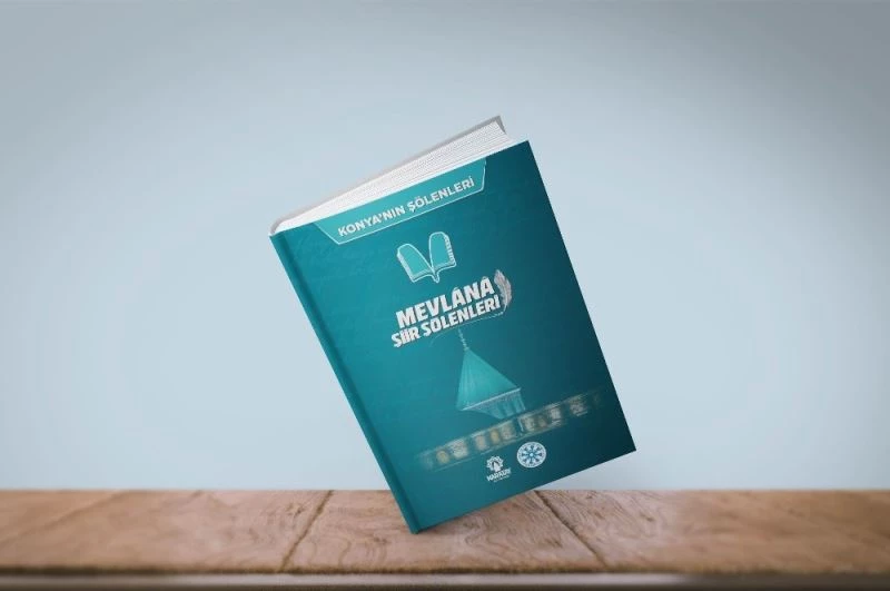 “Mevlana Şiir Şölenleri” kitaplaştırıldı
