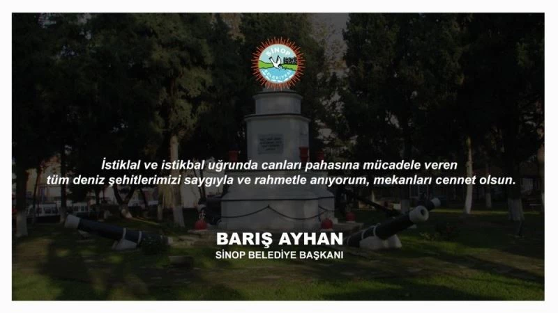 Barış Ayhan: “Sinop Deniz Savaşı şehitlerimizi rahmetle anıyorum”
