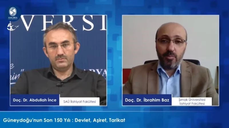 SAÜ’de Güneydoğu’da son 150 yılda devlet, aşiretler ve tarikatlar konuşuldu
