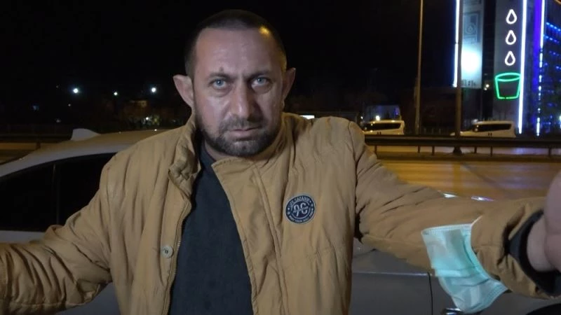 Kısıtlamada durdurulan sürücü ’’onunla husumetim var bilerek durdurdu’’
