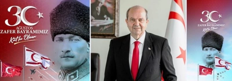 KKTC Başbakan Tatar’dan Zafer Bayramı mesajı: “Türk tarihinin en önemli, en yaşamsal askeri başarısının simgesidir”
