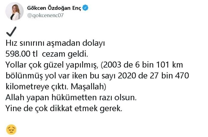 AK Partili Enç, yediği hız cezasıyla bölünmüş yollara gönderme yaptı
