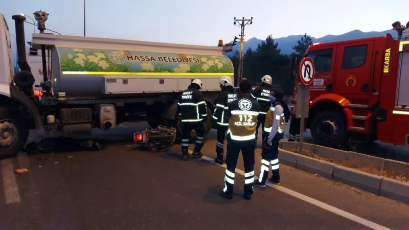 Hatay’da motosiklet sulama tankerine çarptı: 1 ölü
