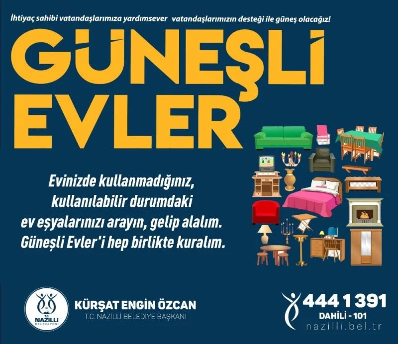 Nazilli Belediyesi Güneşli Evler Projesi ile kalplere dokunuyor
