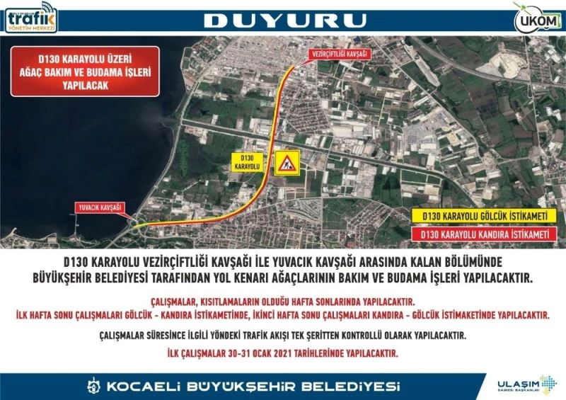 Hafta sonu D-130’da ağaçlar budanacak
