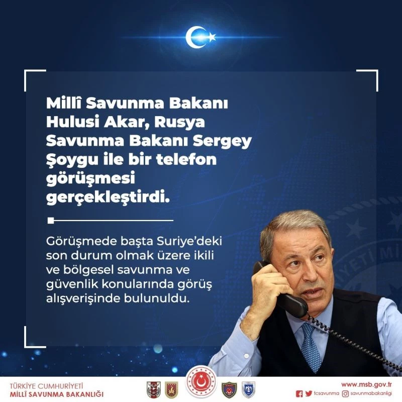 Bakan Akar, Rus mevkidaşı Şoygu ile telefon görüşmesi gerçekleştirdi
