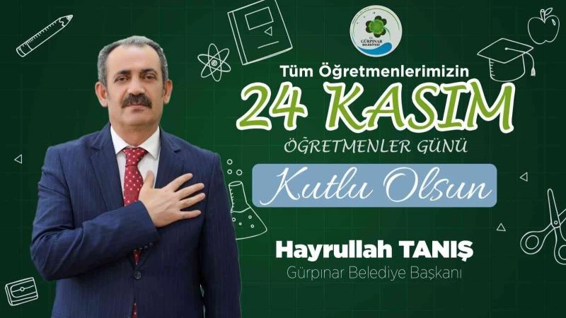 Başkan Tanış’tan öğretmenler günü mesajı
