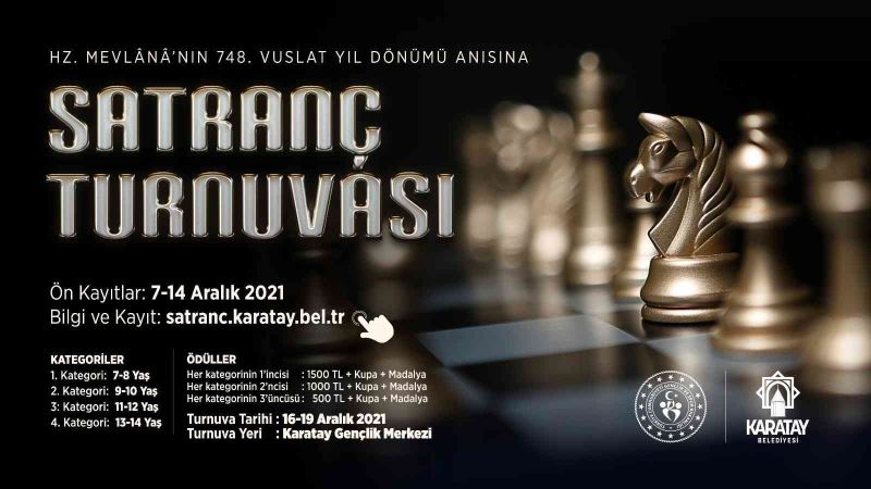 Hazreti Mevlana’nın Vuslat yıldönümü anısına yapılan satranç turnuvasının başvuruları başladı
