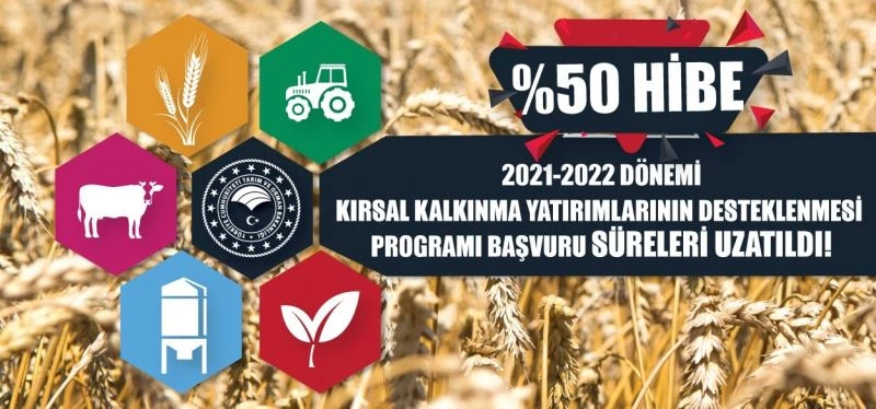 Kırsal Kalkınma Hibe Desteği başvuru süreleri uzatıldı
