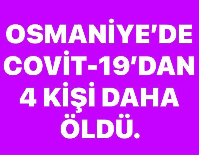 Osmaniye’de Covit-19  Bugünde 4 Can Aldı