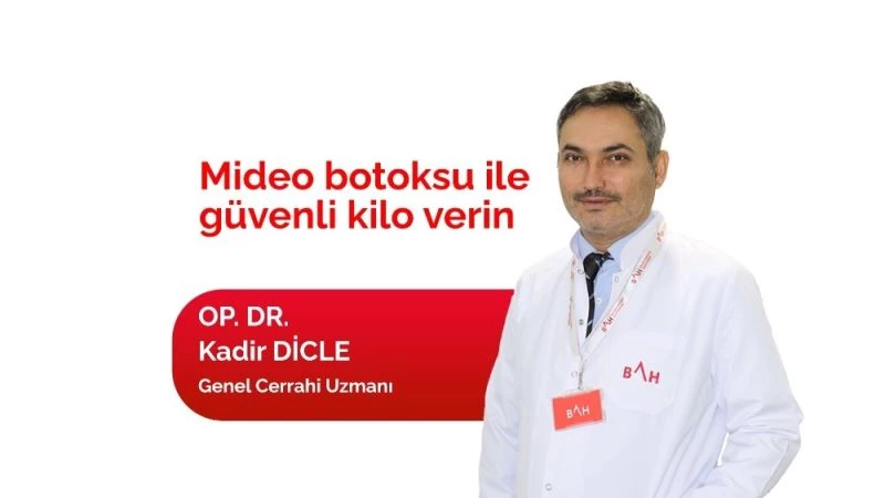 ‘Mide botoksu’ ile fazla kilolardan kurtulmak mümkün
