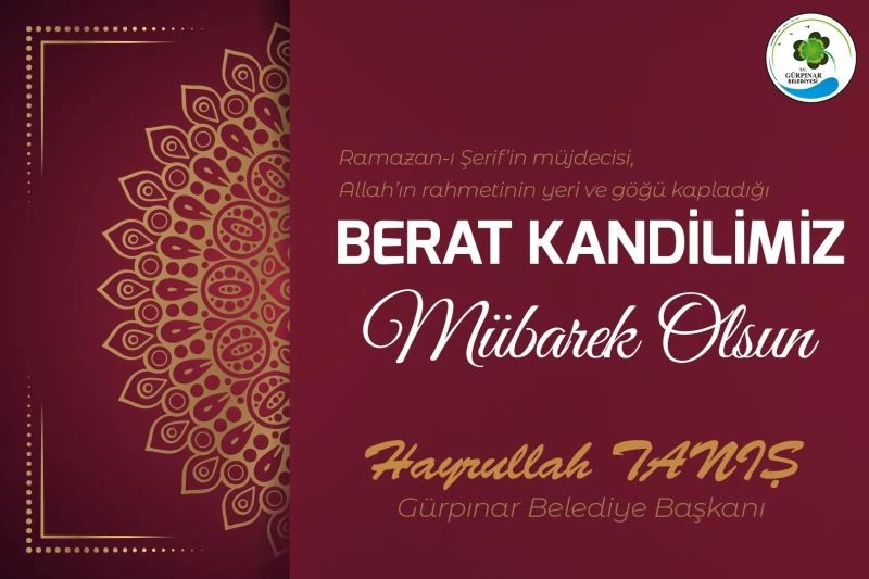 Başkan Tanış’tan Berat Kandili mesajı
