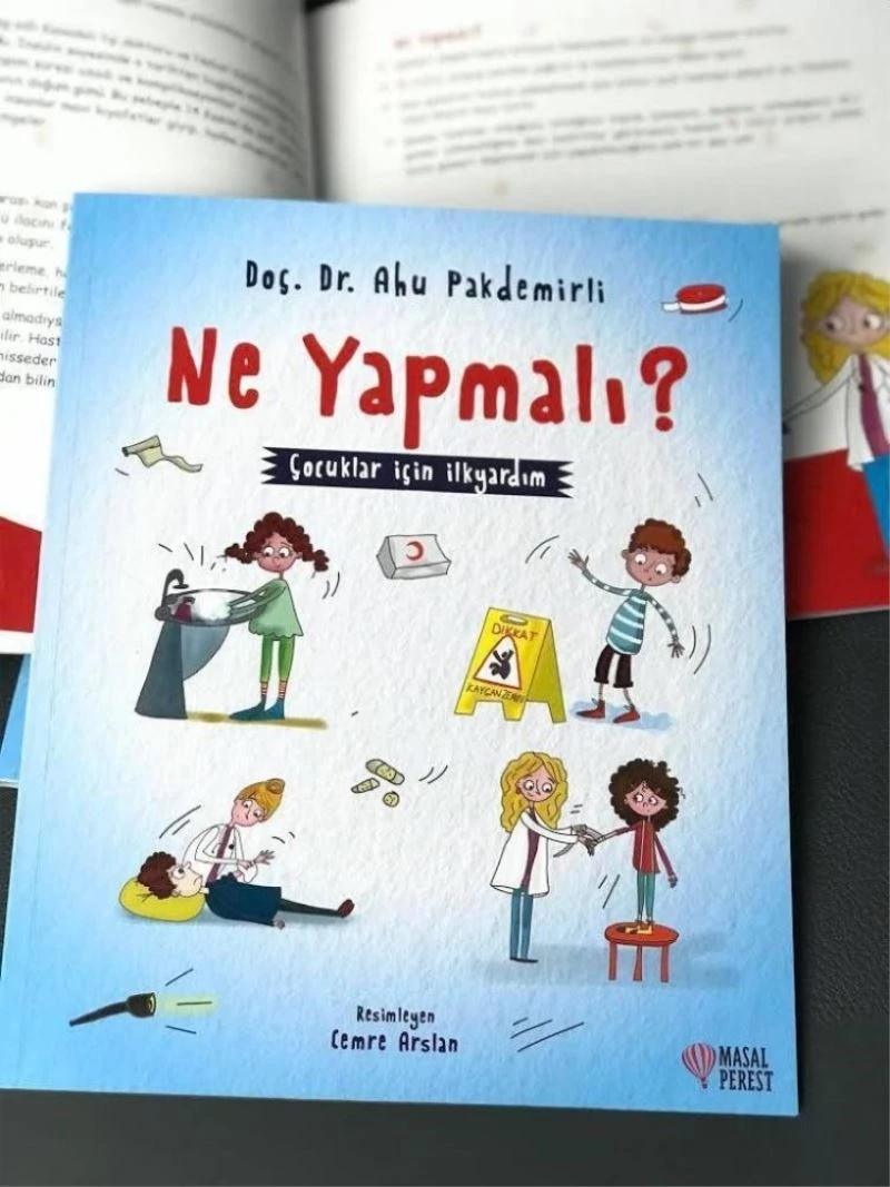 Türkiye’nin çocuklara yönelik ilk ilkyardım kitabı raflardaki yerini aldı
