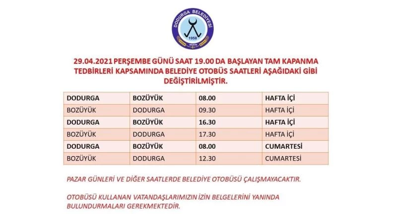 Tam kapanma tedbirleri kapsamında Dodurga Belediyesi otobüs seferlerinde düzenleme yaptı
