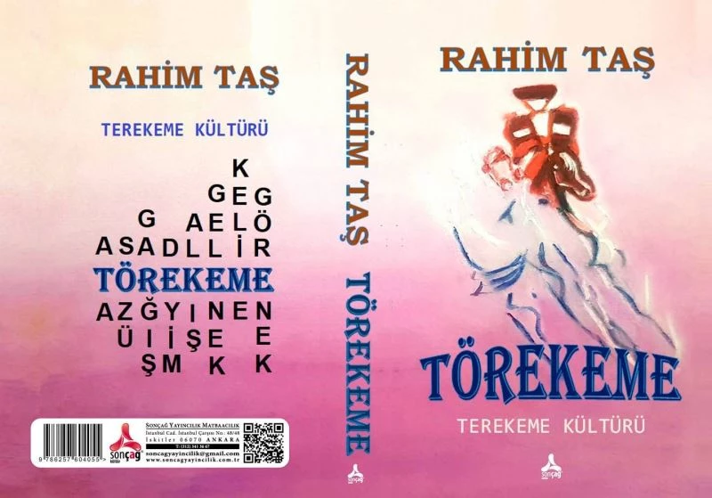 Defterdar Taş’ın, ‘Törekeme - Terekeme Kültürü’ adlı 12’nci kitabı yayımlandı
