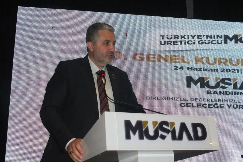 MÜSİAD Genel Başkanı Kaan: 