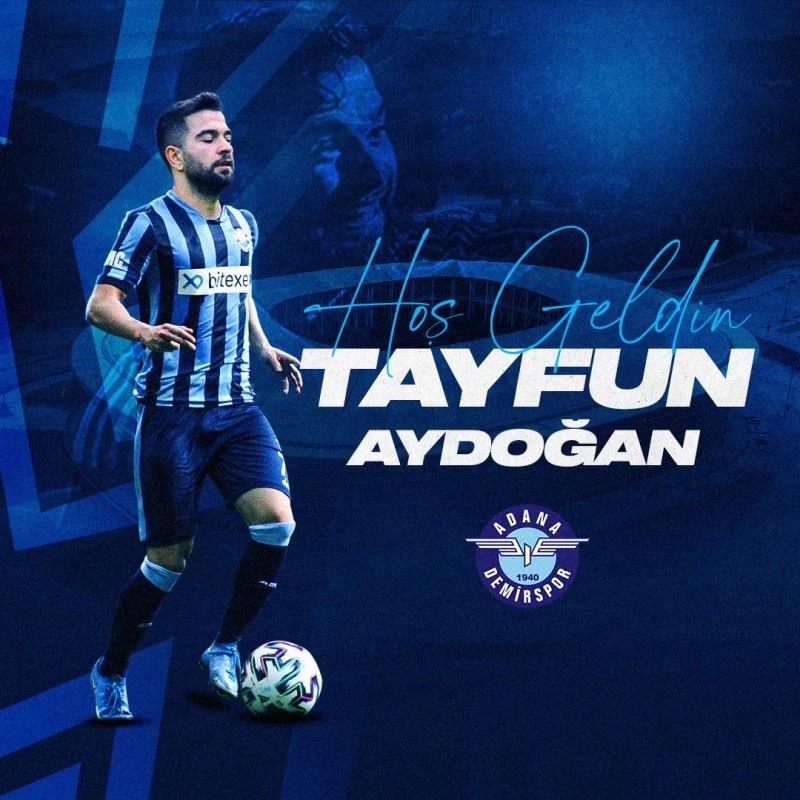 Tayfur Aydoğan Adana Demirspor’da