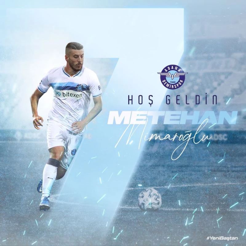 Metehan Mimaroğlu, Adana Demirspor’da
