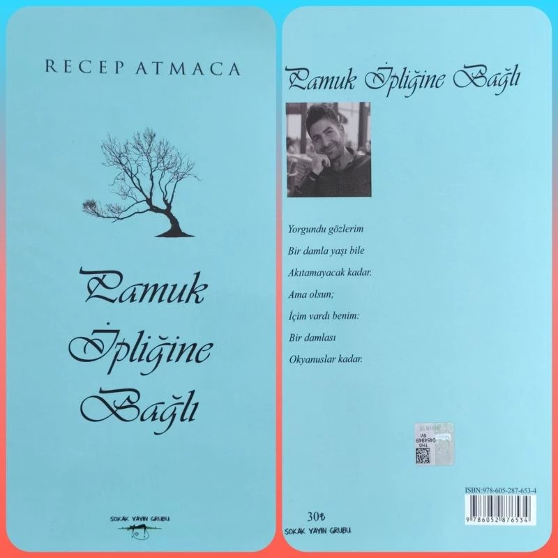 Şair Recep Atmaca’nın ’Pamuk İpliğine Bağlı’ adlı şiir kitabı yayınlandı
