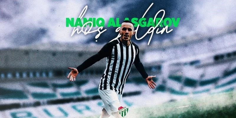 Bursaspor, Azerbaycanlı futbolcu Namiq Alagarov’u resmen açıkladı
