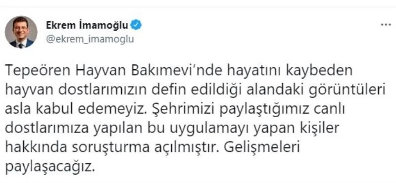İBB Başkanı Ekrem İmamoğlu’ndan hayvan bakımevindeki olayla ilgili açıklama
