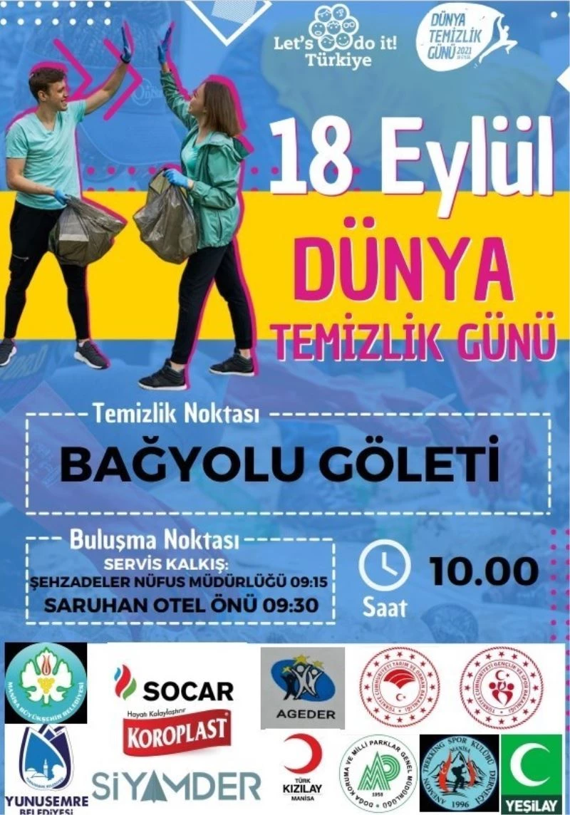 Dünya Temizlik Gününde Bağyolu Göletinin çevresi temizlenecek
