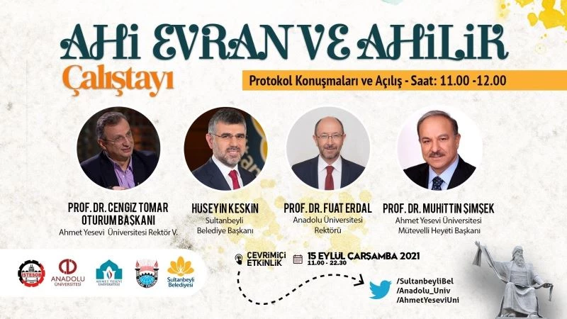 Anadolu Üniversitesi ortaklığında “Ahi Evran ve Ahilik Çalıştayı” düzenlendi
