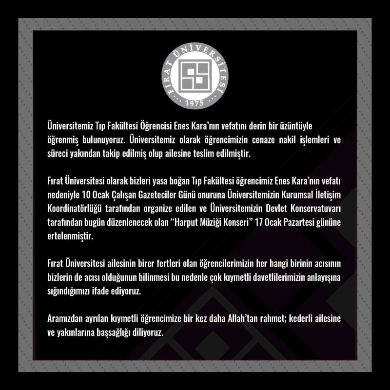 Fırat Üniversitesi, hayatını kaybeden tıp öğrencisi için konseri erteledi
