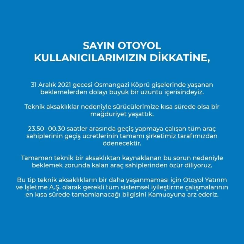 Osmangazi Köprüsü’nde 31 Aralık’ta zam gelecek diye gişelerin kapatıldığı iddiasına yanıt

