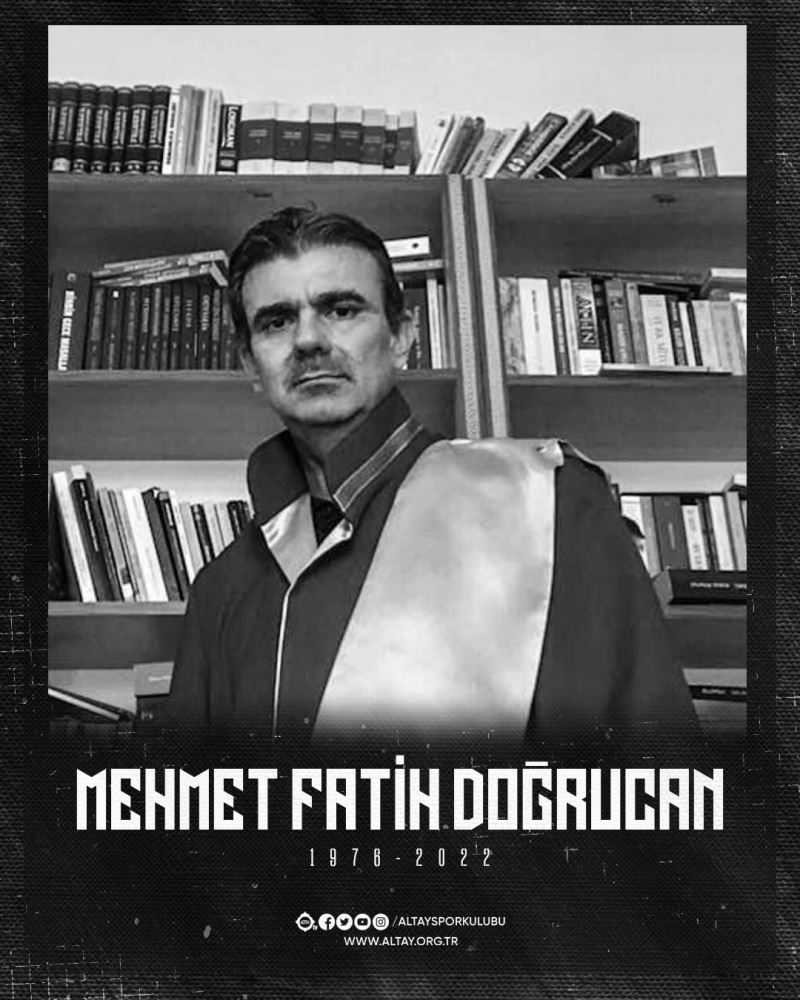 Altay’dan Mehmet Fatih Doğrucan için başsağlığı mesajı
