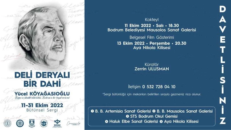 Deli Deryalı Bir Dahi “Yücel Köyağasıoğlu” sergisi Bodrum’da
