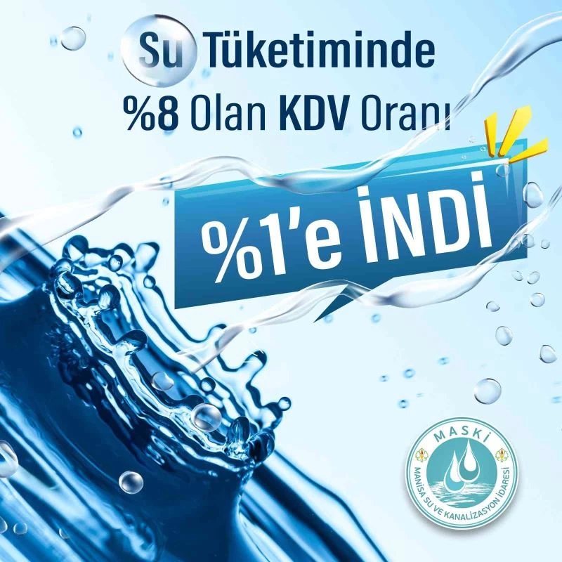 Manisa’da su tüketim bedelindeki KDV yüzde 1’e indirildi
