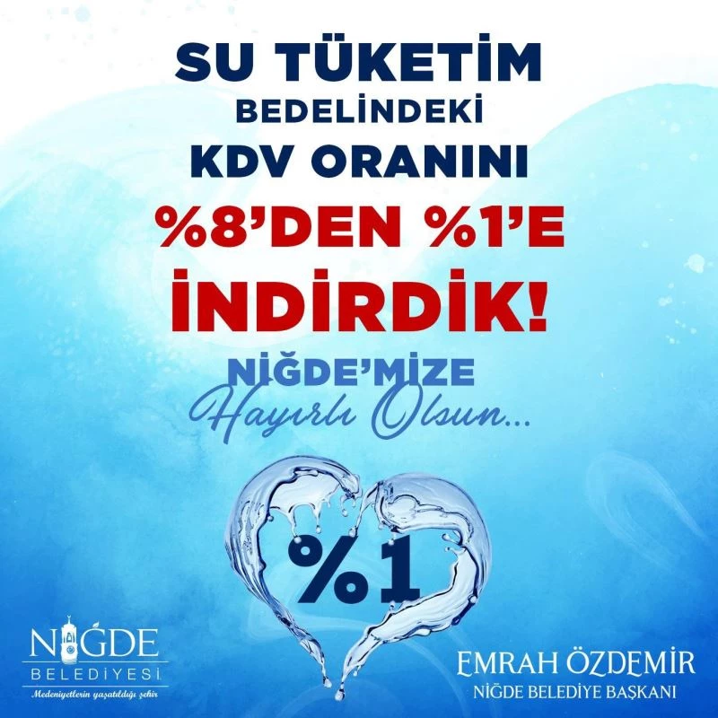 Niğde Belediyesi’nden su faturalarına KDV indirimi
