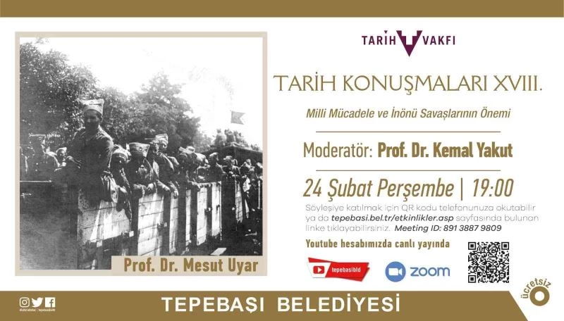 Milli Mücadele ve İnönü Savaşlarının önemi konuşulacak
