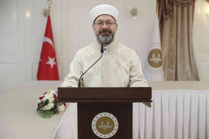 Diyanet İşleri Başkanı Erbaş: “Gençlerimizi dinlemek ve onları anlamaya çalışmak, atacağınız ilk adım olmalı”
