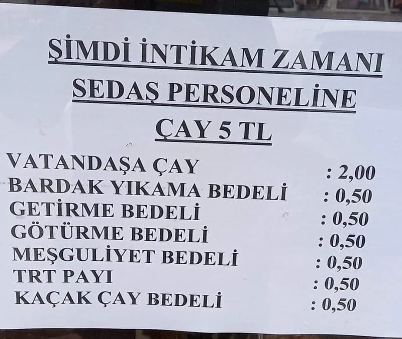 SEDAŞ çalışanlarına çayı 5 lira yaptı
