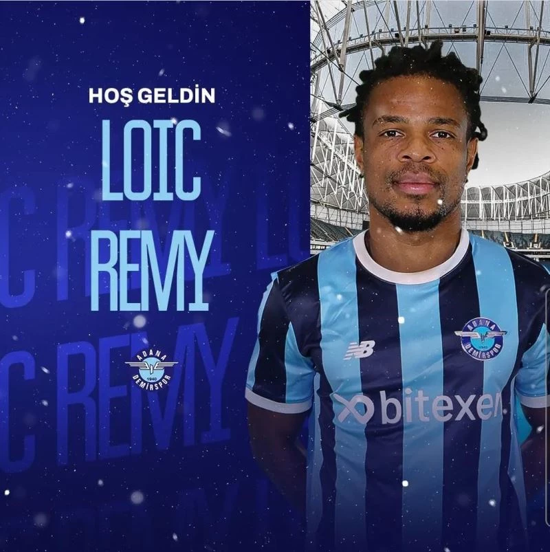 Loic Remy Adana Demirspor’da
