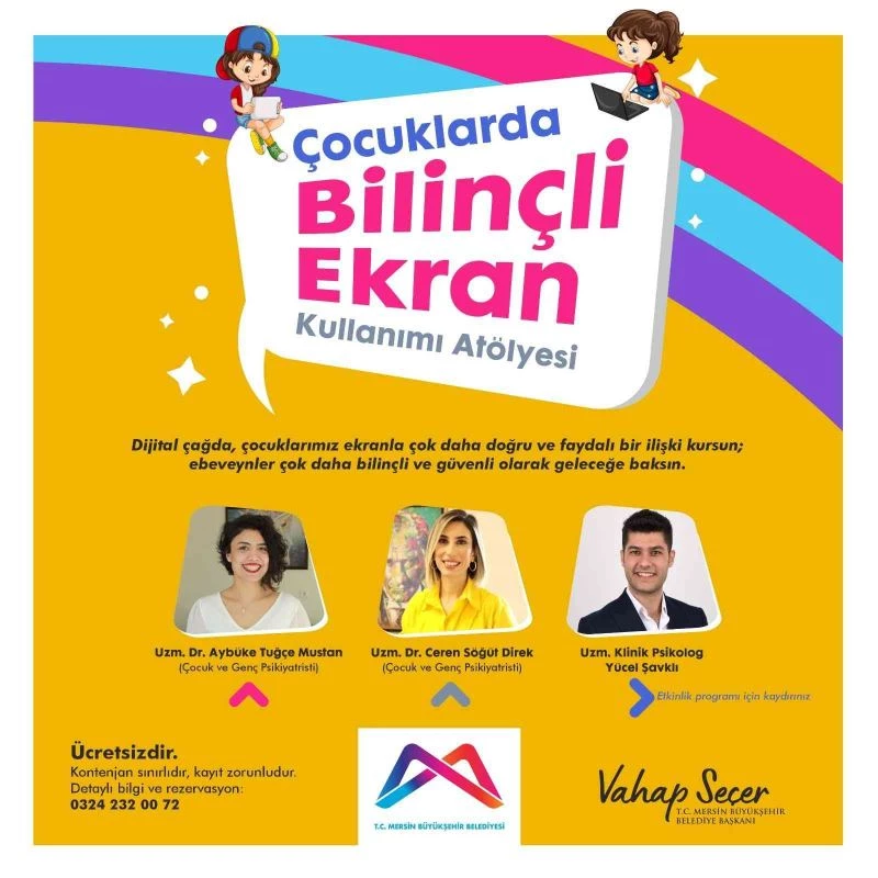 Büyükşehir Belediyesinden ‘Çocuklarda Bilinçli Ekran Kullanımı Projesi’
