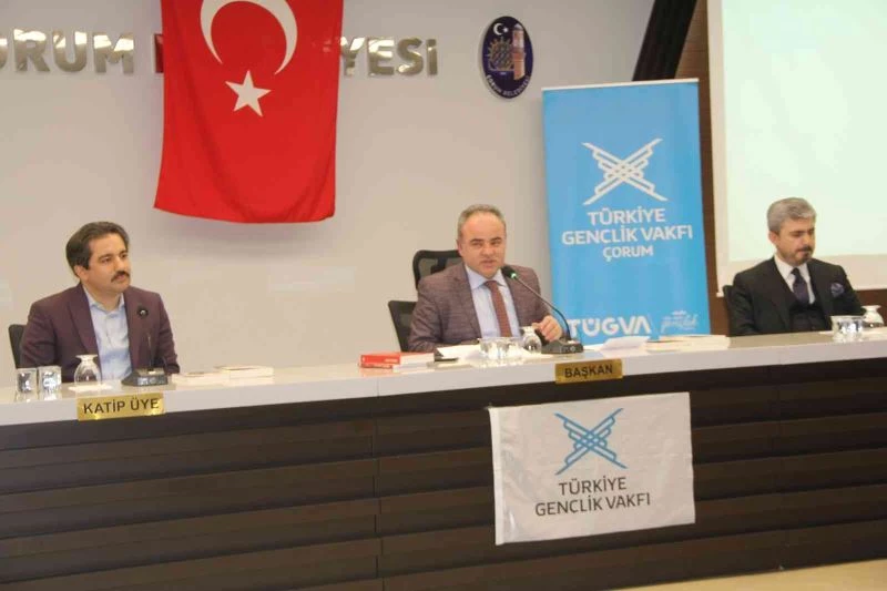 Çorum’da “Yavuz Sultan Selim’den 15 Temmuz’a Tarihin Kırılma Noktaları” konferansı
