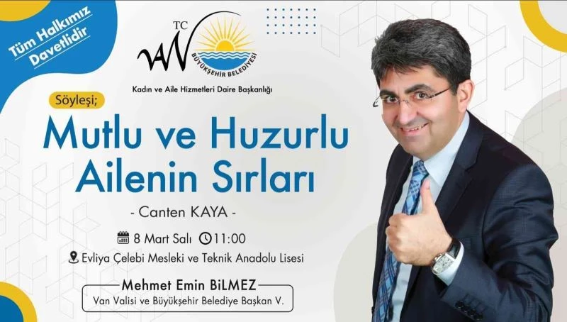 Van’da “Mutlu ve Huzurlu Ailenin Sırları” konulu söyleşi
