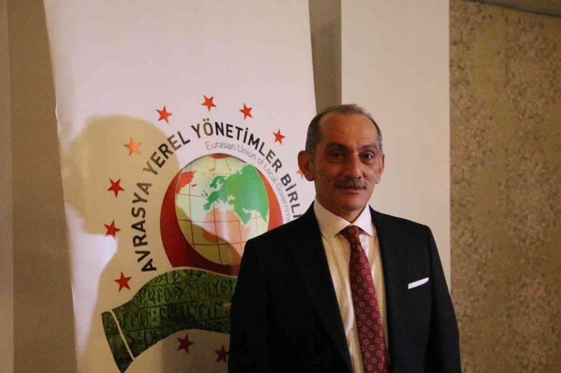 Avrasya Yerel Yönetimler Birliği Başkanı Cengiz: “Bütün mazlumların umudu Türkiye”
