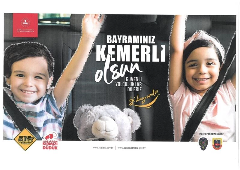 ‘Bayramınız Kemerli Olsun’ sloganı ile kazalara set
