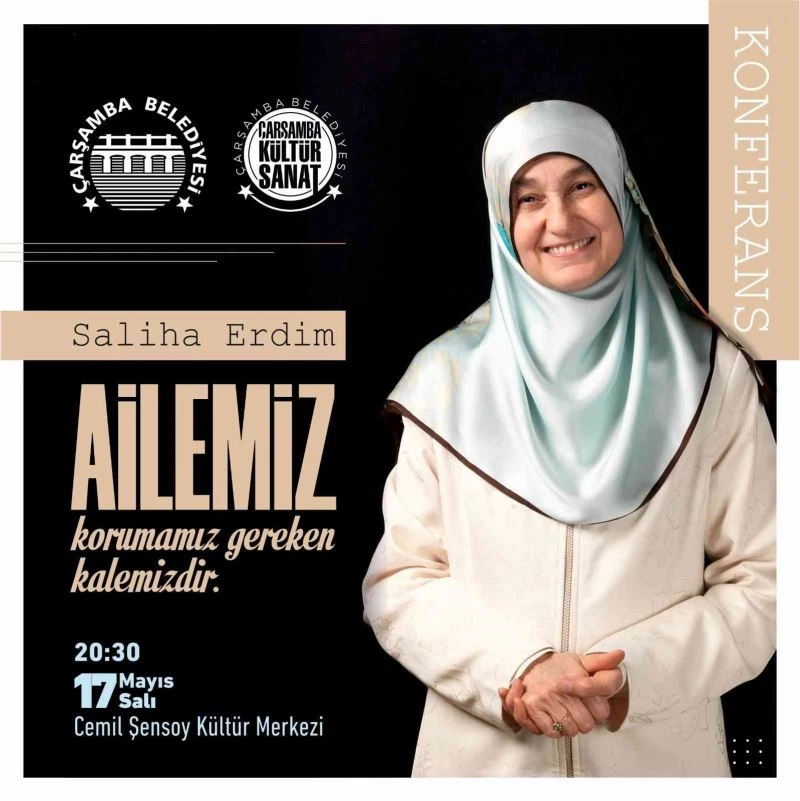 Çarşambalılar Saliha Erdim ile buluşacak
