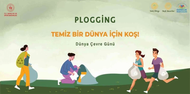 Gençlik ve Spor Bakanlığı’ndan Dünya Çevre Günü’nde “Plogging” etkinliği
