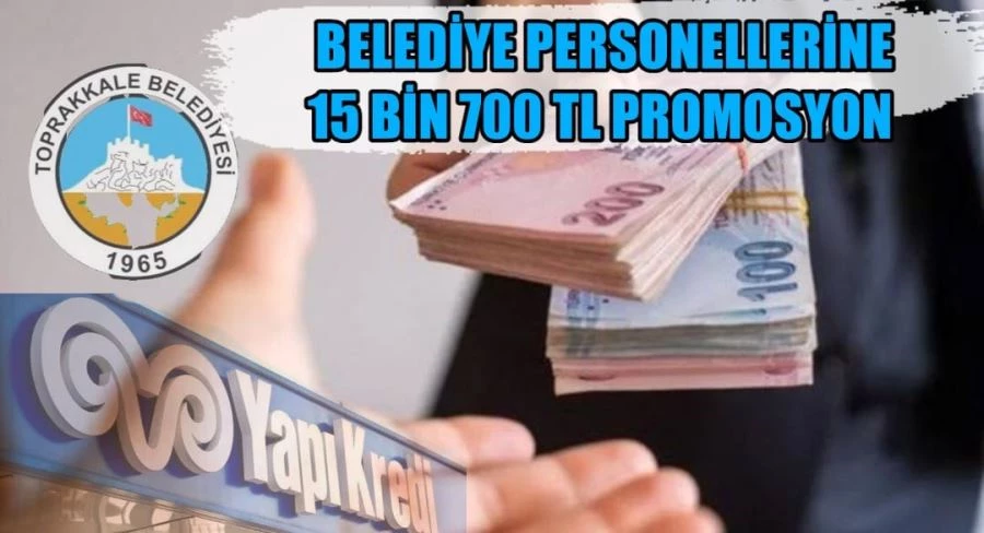 Toprakkale belediye personelleri 15 bin 700 tl promosyon alacak