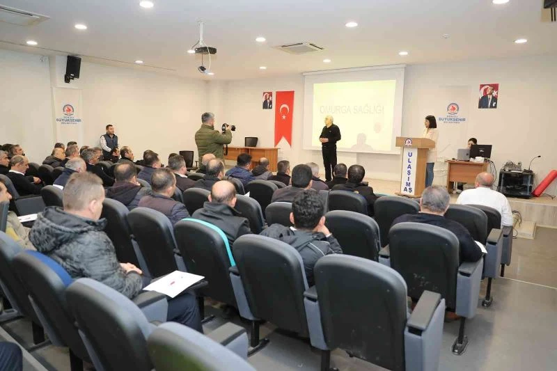 Ulaşım şoförlerine ’omurga sağlığı’ eğitimi
