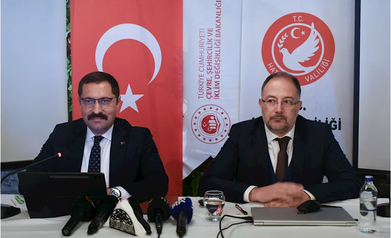 Çevre, Şehircilik ve İklim Değişikliği Bakan Yardımcısı Gürgen, Hatay